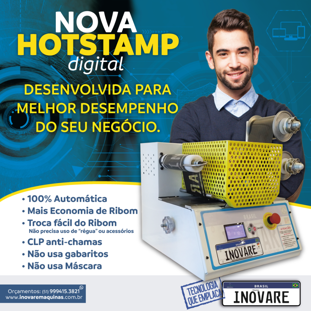 Nova Hotstamp Digital Inovare Chegou.